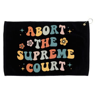 Women Rights Abort The Supreme Court Feminist Protest Women Grommeted Golf Towel