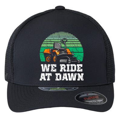 We Ride At Dawn Lawnmower Lawn Mowing Dad Yard Work Flexfit Unipanel Trucker Cap