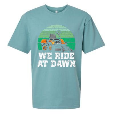 We Ride At Dawn Lawnmower Lawn Mowing Dad Yard Work Sueded Cloud Jersey T-Shirt