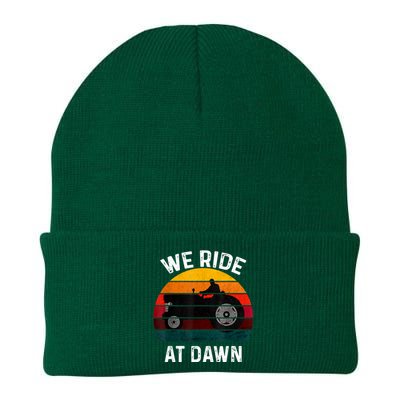 We Ride At Dawn Lawn Mower Lawn Mowing Dad Yard Work For Men Knit Cap Winter Beanie