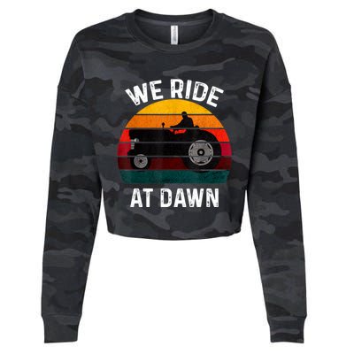 We Ride At Dawn Lawn Mower Lawn Mowing Dad Yard Work For Men Cropped Pullover Crew