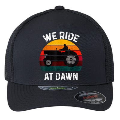 We Ride At Dawn Lawn Mower Lawn Mowing Dad Yard Work For Men Flexfit Unipanel Trucker Cap