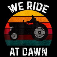 We Ride At Dawn Lawn Mower Lawn Mowing Dad Yard Work For Men Impact Tech Backpack
