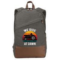 We Ride At Dawn Lawn Mower Lawn Mowing Dad Yard Work For Men Cotton Canvas Backpack