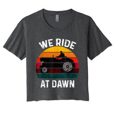 We Ride At Dawn Lawn Mower Lawn Mowing Dad Yard Work For Men Women's Crop Top Tee