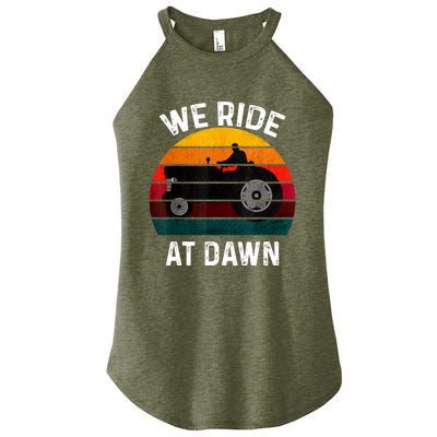 We Ride At Dawn Lawn Mower Lawn Mowing Dad Yard Work For Men Women's Perfect Tri Rocker Tank