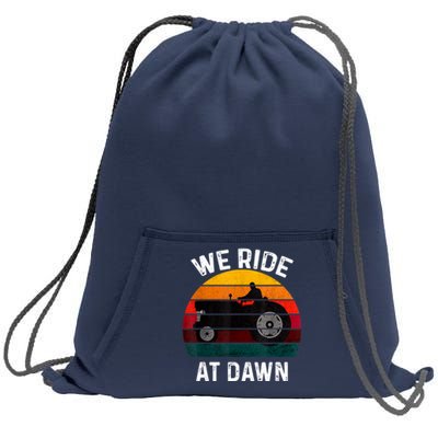 We Ride At Dawn Lawn Mower Lawn Mowing Dad Yard Work For Men Sweatshirt Cinch Pack Bag