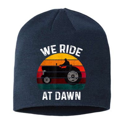 We Ride At Dawn Lawn Mower Lawn Mowing Dad Yard Work For Men Sustainable Beanie