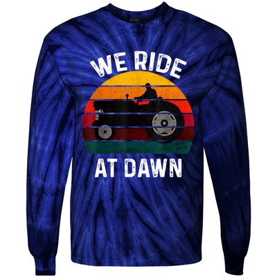 We Ride At Dawn Lawn Mower Lawn Mowing Dad Yard Work For Men Tie-Dye Long Sleeve Shirt