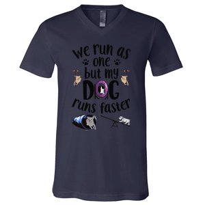 We Run As One But My Dog Runs Faster Dog Agility V-Neck T-Shirt