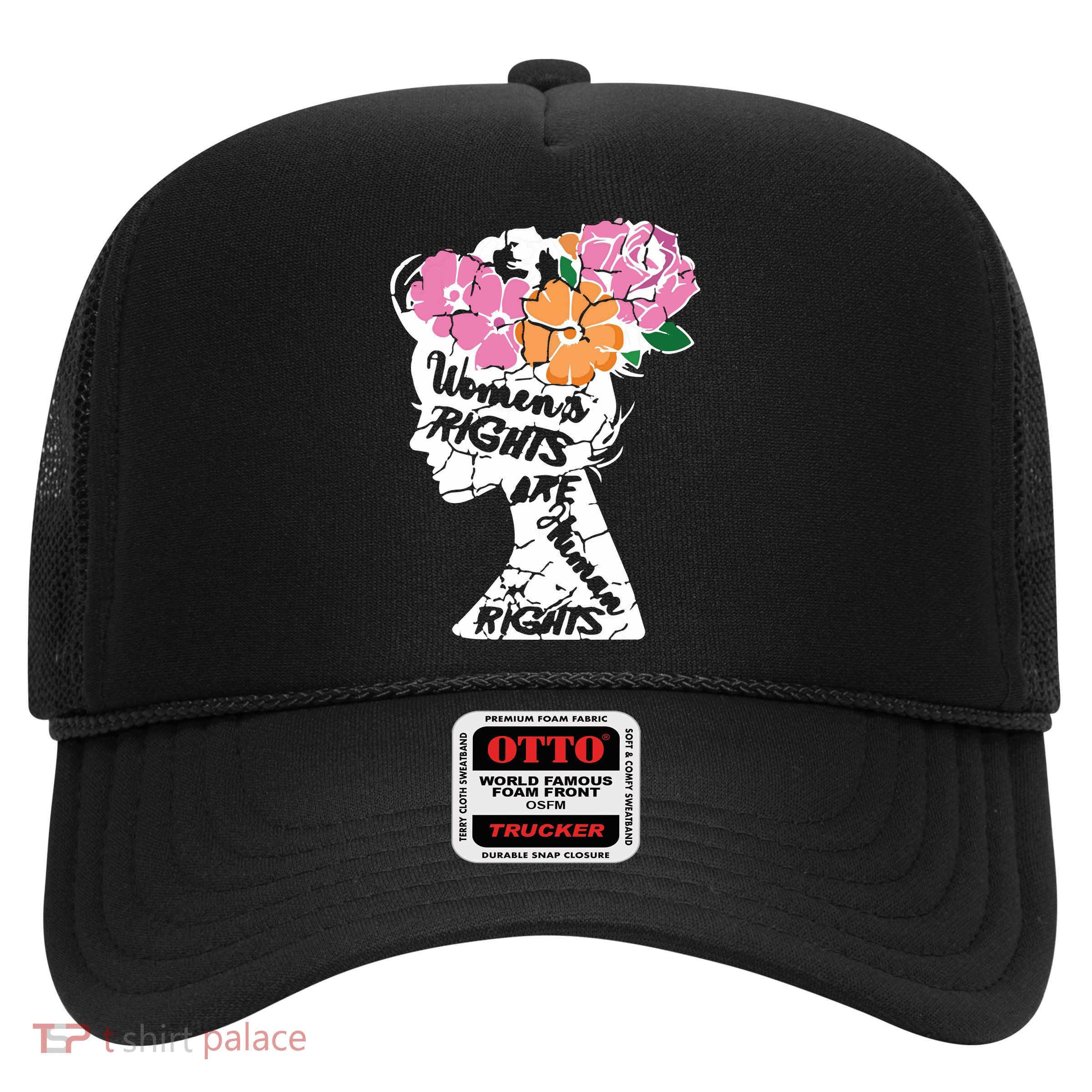 Women's Rights Are Human Rights Human Rights Advocate Trucker Hat
