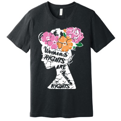 Women's Rights Are Human Rights Human Rights Advocate Premium T-Shirt