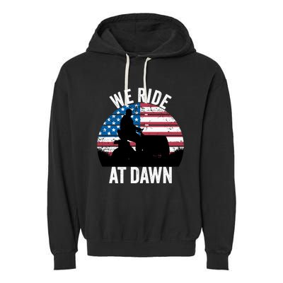 We Ride At Dawn Lawnmower Lawn Mowing Funny Dad Garment-Dyed Fleece Hoodie