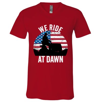 We Ride At Dawn Lawnmower Lawn Mowing Funny Dad V-Neck T-Shirt