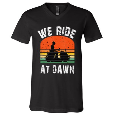 We Ride At Dawn Lawnmower Lawn Mowing Dad Yard V-Neck T-Shirt