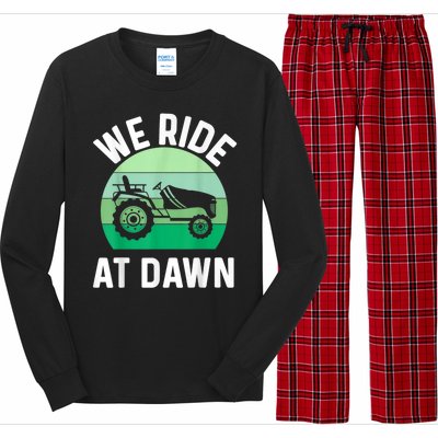 We Ride At Dawn Lawnmower Lawn Mowing Long Sleeve Pajama Set