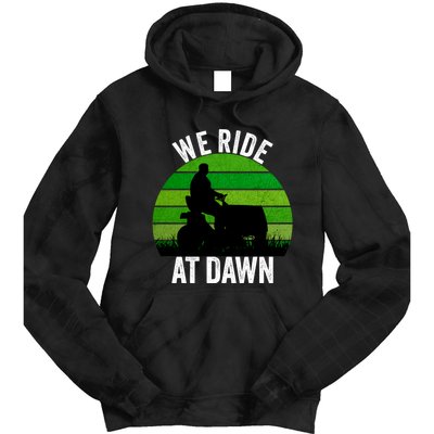 We Ride At Dawn Lawnmower Lawn Mowing Funny Dad Vintage Tie Dye Hoodie