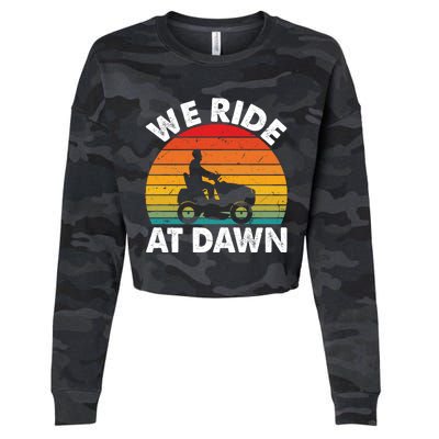 We Ride At Dawn Lawnmower Lawn Mowing Funny Dad Vintage Cropped Pullover Crew