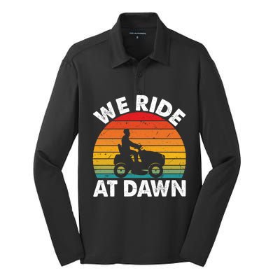 We Ride At Dawn Lawnmower Lawn Mowing Funny Dad Vintage Silk Touch Performance Long Sleeve Polo