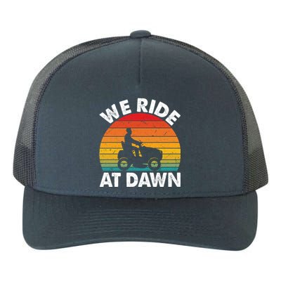 We Ride At Dawn Lawnmower Lawn Mowing Funny Dad Vintage Yupoong Adult 5-Panel Trucker Hat