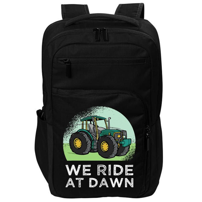We Ride At Dawn Lawn Mower Lawn Mowing Funny Dad Impact Tech Backpack