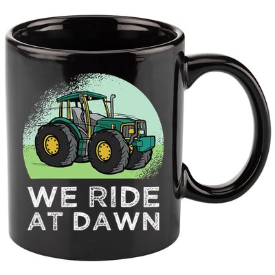 We Ride At Dawn Lawn Mower Lawn Mowing Funny Dad 11oz C Handle Ceramic Mug