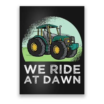 We Ride At Dawn Lawn Mower Lawn Mowing Funny Dad Poster