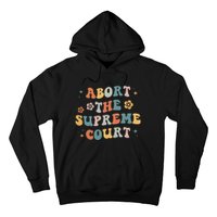 Women Rights Abort The Supreme Court Feminist Protest Women Hoodie