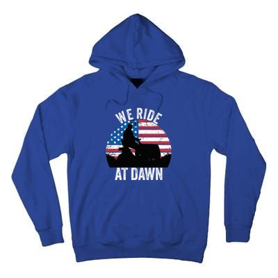 We Ride At Dawn Lawnmower Lawn Mowing Funny Dad Vintage Tall Hoodie