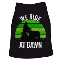 We Ride At Dawn Lawnmower Lawn Mowing Funny Dad Vintage Doggie Tank