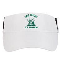 We Ride At Dawn Lawnmower Funny Fathers Day Lawn Mowing Adult Drive Performance Visor