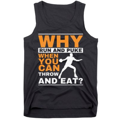 Why Run And Puke Discus Thrower Throw Tack And Field Discus Tank Top