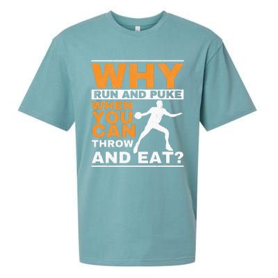 Why Run And Puke Discus Thrower Throw Tack And Field Discus Sueded Cloud Jersey T-Shirt