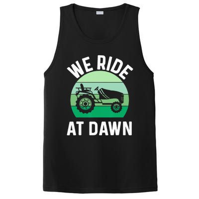 We Ride At Dawn Lawnmower Lawn Mowing Dad Yard Work PosiCharge Competitor Tank