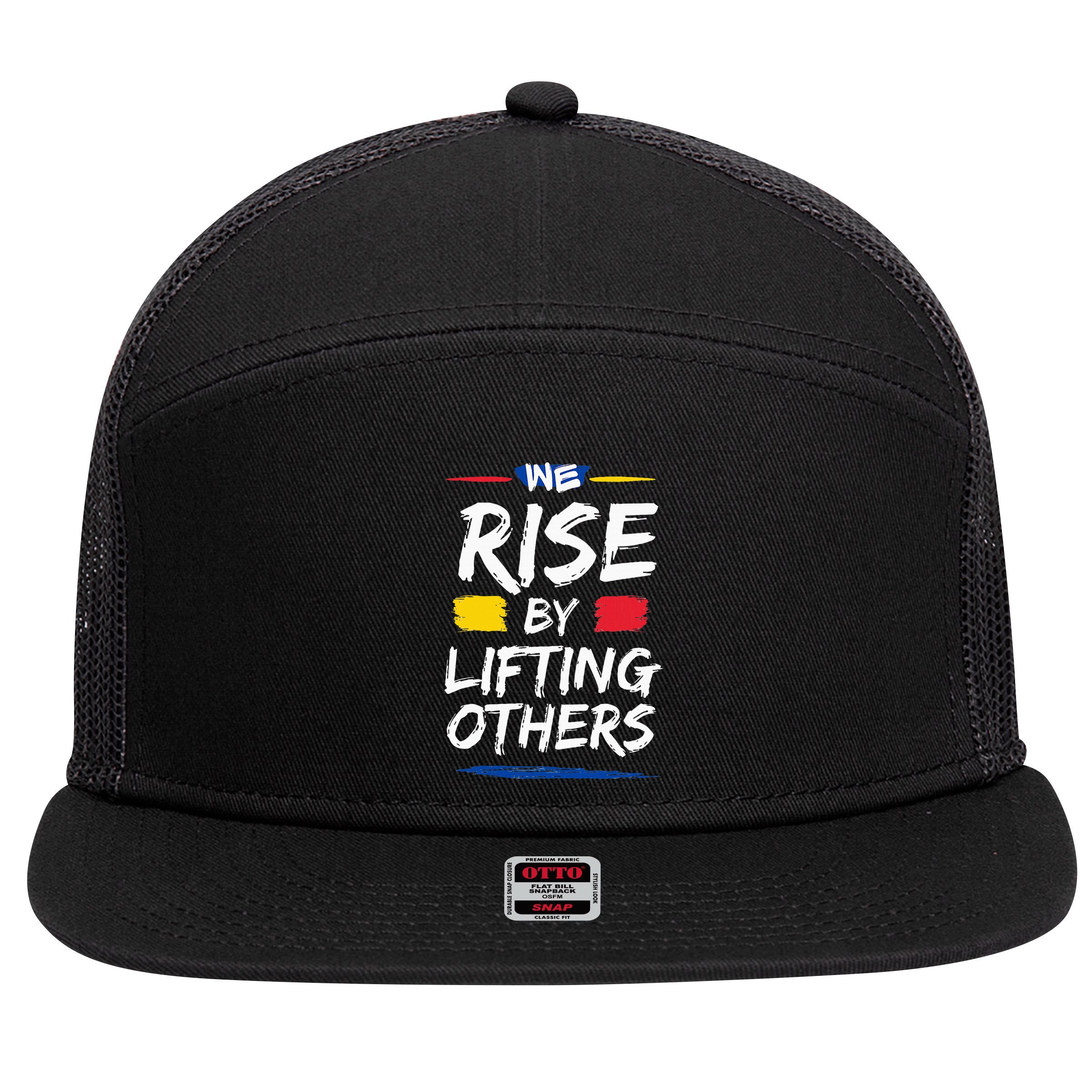 We Rise By Lifting Others Inspirational Quotes 7 Panel Mesh Trucker Snapback Hat