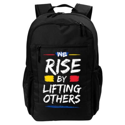 We Rise By Lifting Others Inspirational Quotes Daily Commute Backpack