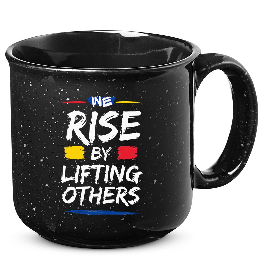 We Rise By Lifting Others Inspirational Quotes 15oz Campfire Ceramic Mug