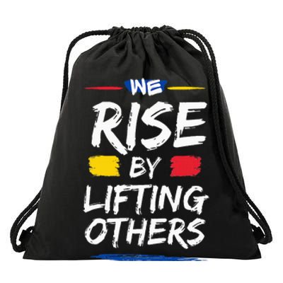 We Rise By Lifting Others Inspirational Quotes Drawstring Bag