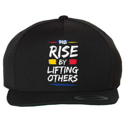 We Rise By Lifting Others Inspirational Quotes Wool Snapback Cap