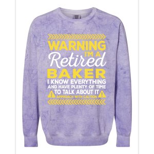 Warning Retired Baker Funny Baking Humor Pastry Chef Cute Gift Colorblast Crewneck Sweatshirt