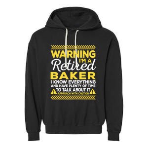 Warning Retired Baker Funny Baking Humor Pastry Chef Cute Gift Garment-Dyed Fleece Hoodie