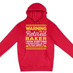 Warning Retired Baker Funny Baking Humor Pastry Chef Cute Gift Premium Pullover Hoodie