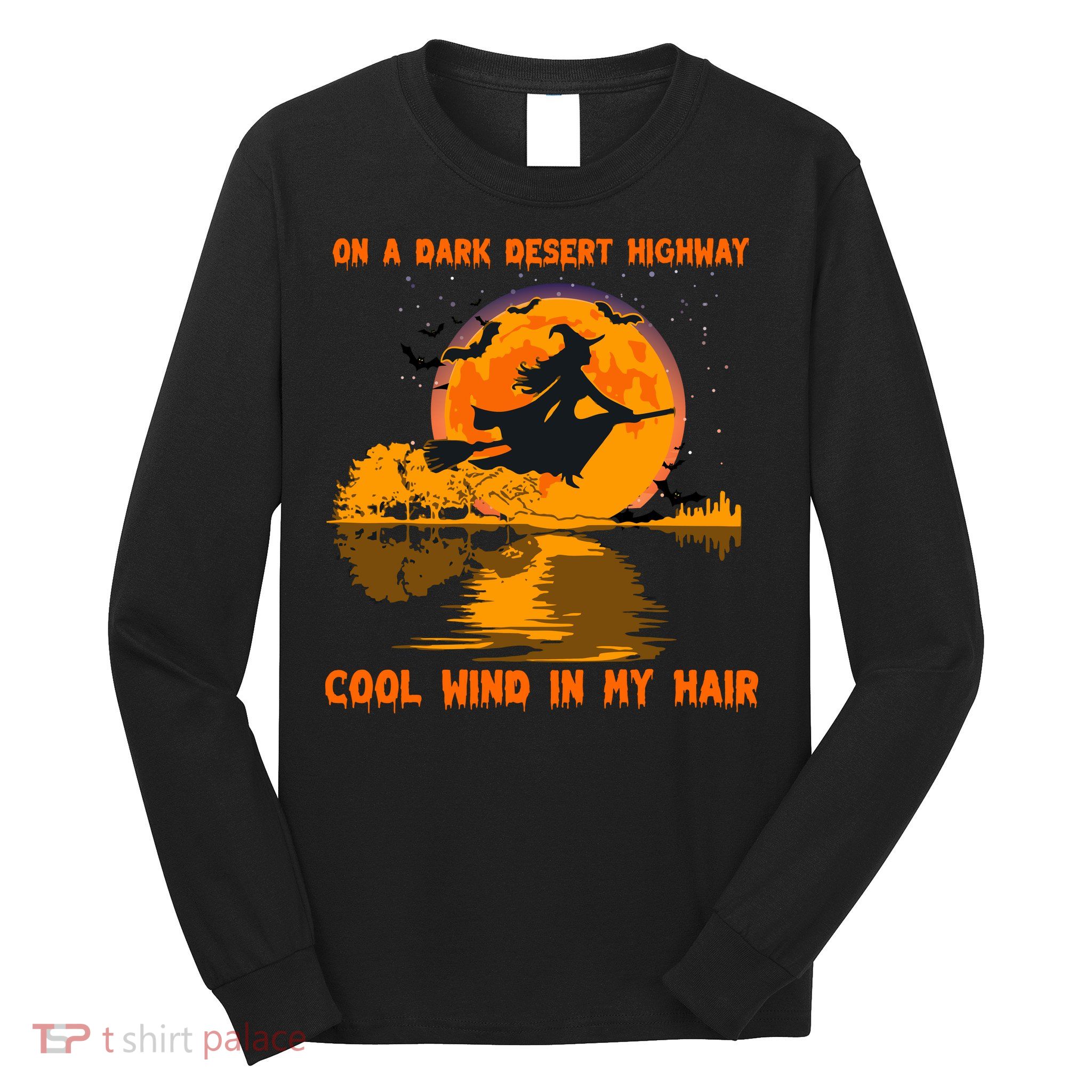 Witch Riding Brooms On A Dark Desert Highways Halloween Long Sleeve Shirt