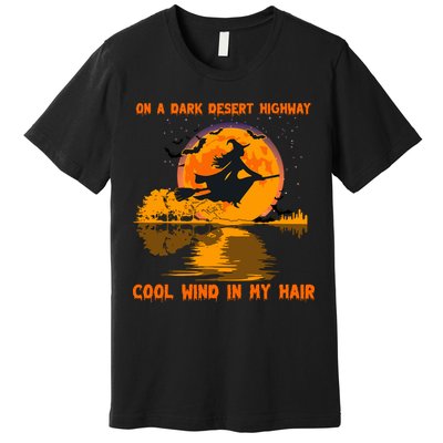 Witch Riding Brooms On A Dark Desert Highways Halloween Premium T-Shirt