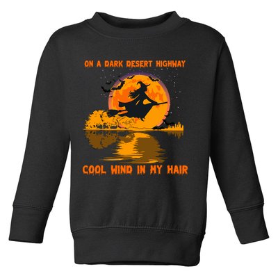 Witch Riding Brooms On A Dark Desert Highways Halloween Toddler Sweatshirt