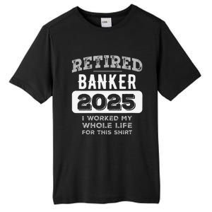 Women Retired Banker 2025 Funny Retirement Tall Fusion ChromaSoft Performance T-Shirt