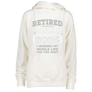 Women Retired Banker 2025 Funny Retirement Womens Funnel Neck Pullover Hood