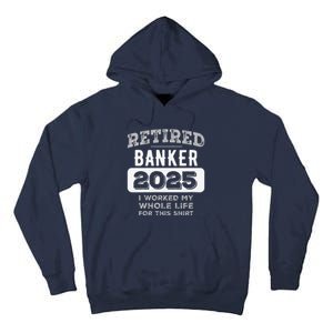 Women Retired Banker 2025 Funny Retirement Tall Hoodie