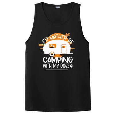 WoId Rather Be Camping With My Dogs PosiCharge Competitor Tank