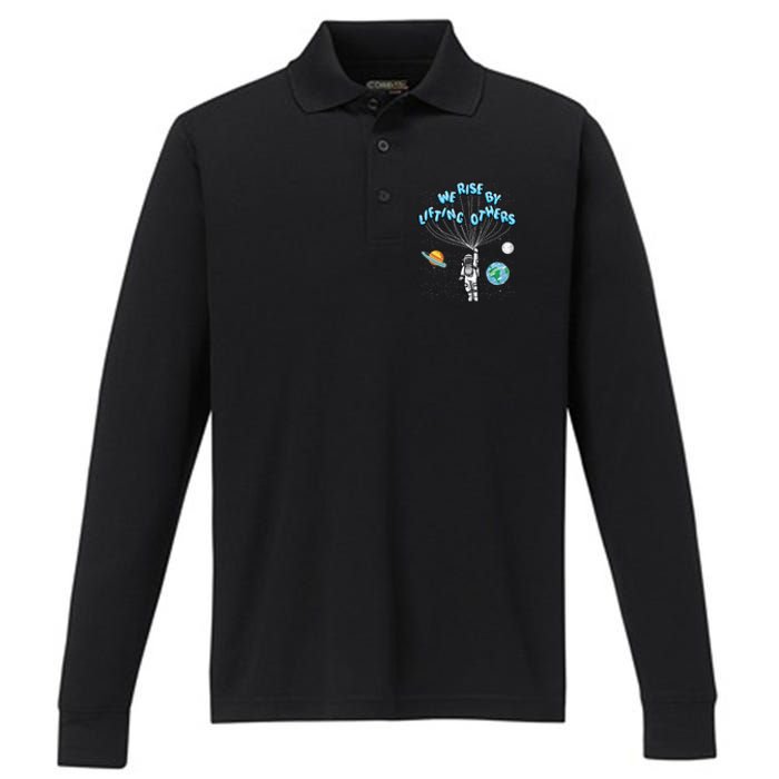 We Rise By Lifting Others Is A Inspirational Quote Performance Long Sleeve Polo